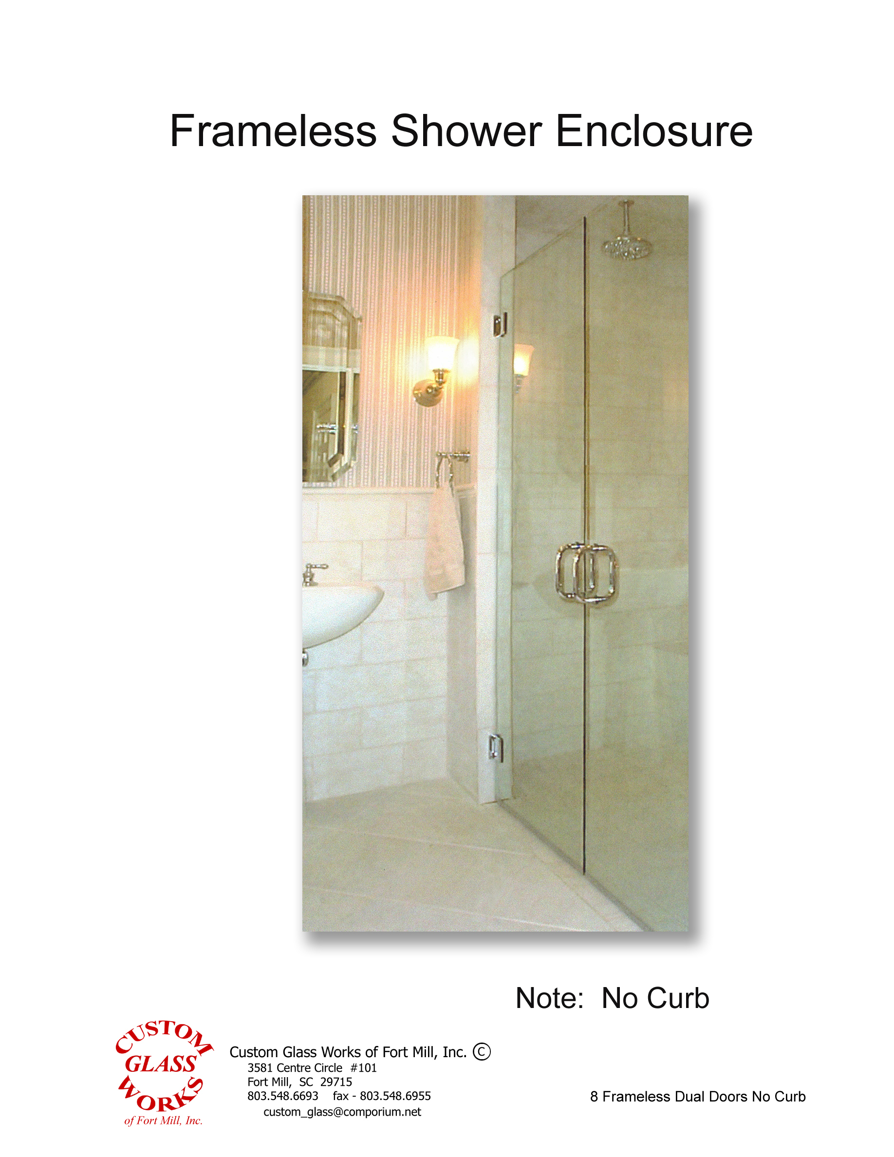 8 Frameless Dual Door No Curb